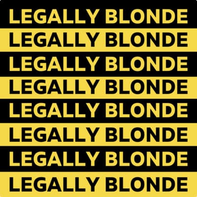 "LEGALLY BLONDE"